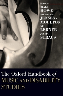 The Oxford Handbook of Music and Disability Studies - 