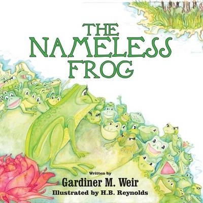 The Nameless Frog - Gardiner M Weir