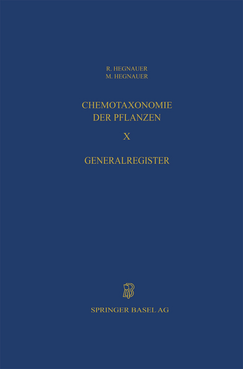 Chemotaxonomie der Pflanzen - R. Hegnauer