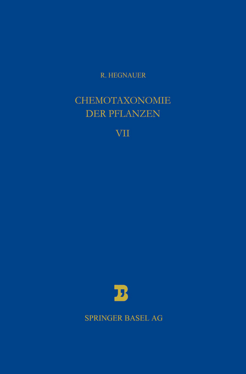 Chemotaxonomie der Pflanzen - R. Hegnauer