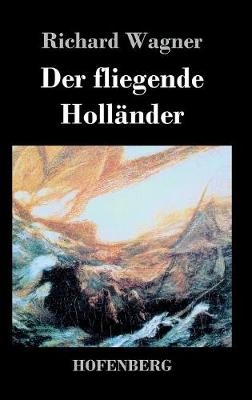 Der fliegende HollÃ¤nder - Richard Wagner