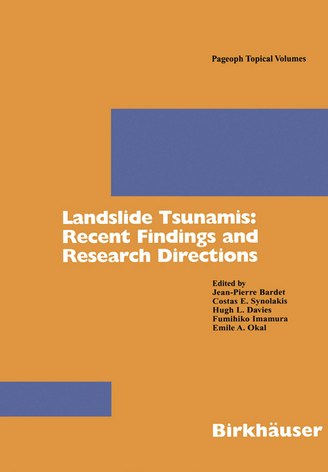 Landslide Tsunamis: Recent Findings and Research Directions - 