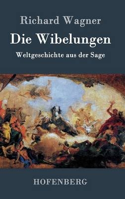 Die Wibelungen -  Richard Wagner