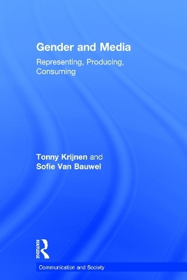 Gender and Media - Tonny Krijnen, Sofie Van Bauwel