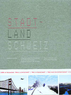 Stadtland Schweiz - 