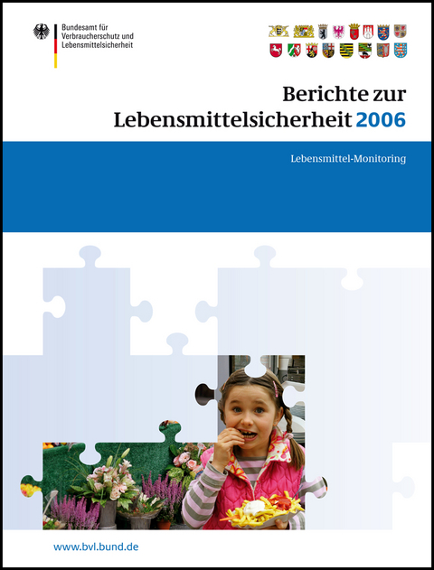 Berichte zur Lebensmittelsicherheit 2006 - 