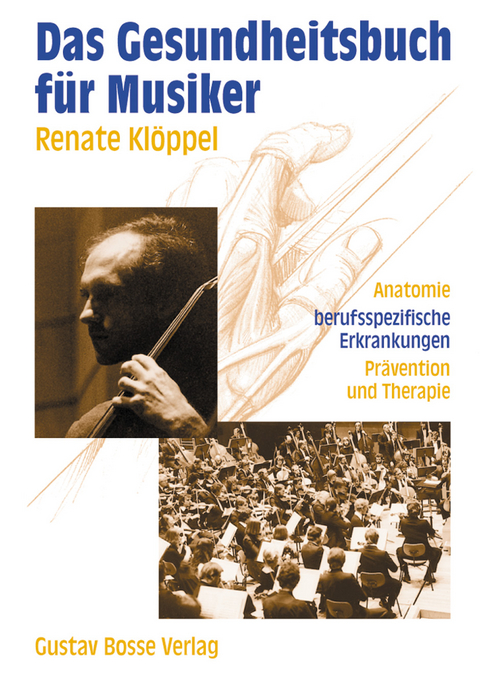 Das Gesundheitsbuch für Musiker - Renate Klöppel