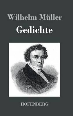 Gedichte - Wilhelm MÃ¼ller