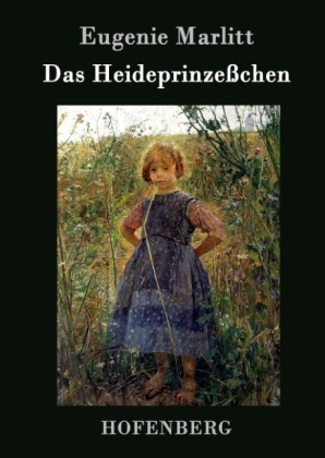 Das Heideprinzeßchen - Eugenie Marlitt