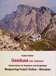 Gesäuse mit Admont - Hubert Walter