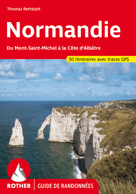 Normandie (Guide de randonnées) - Thomas Rettstatt