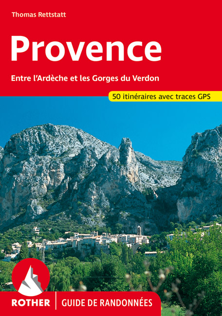 Provence (Guide de randonnées) - Thomas Rettstatt