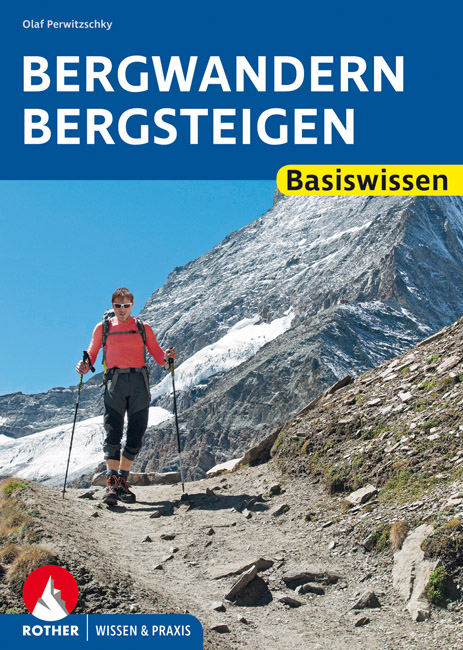 Bergwandern - Bergsteigen - Olaf Perwitzschky