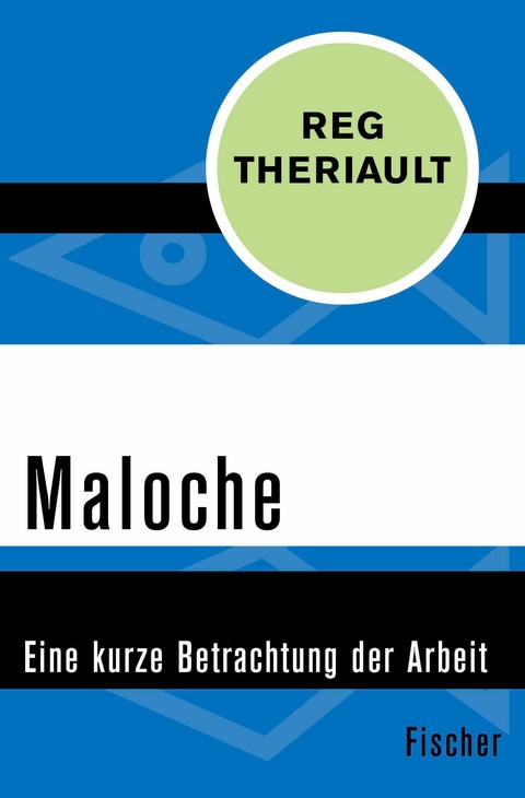 Maloche -  Reg Theriault