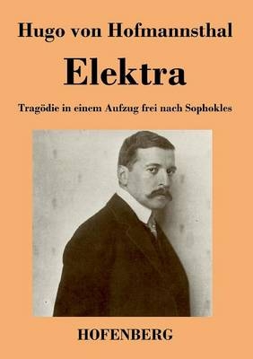 Elektra -  Hugo Von Hofmannsthal