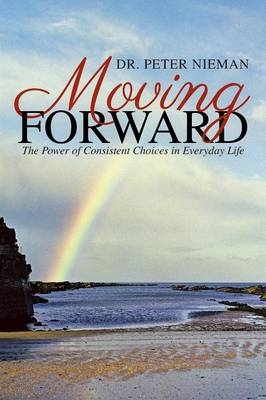 Moving Forward - Dr Peter Nieman