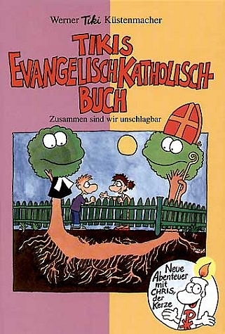 Tikis Evangelisch-Katholisch Buch - Werner  Tiki Küstenmacher