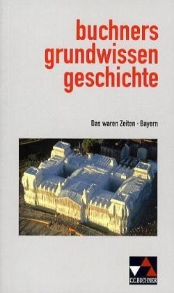 Buchners Grundwissen Geschichte - 