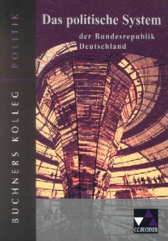 Das politische System der Bundesrepublik Deutschland - Peter Brügel, Manfred Handwerger, Jochen Hümmrich-Welt