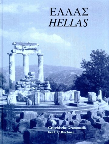 Hellas / Grammatik - Jörg Eyrainer, Rüdiger Hobohm, Friedrich Maier, Bernhard Pabst, Manfred Bissinger, Stephan Brenner