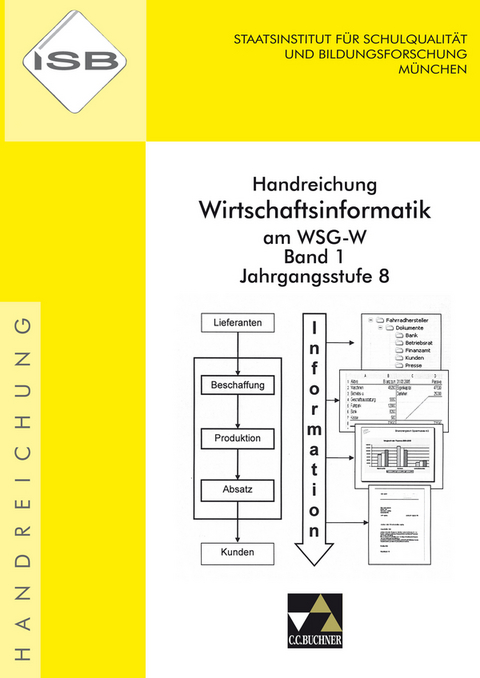 Handreichung Wirtschaftsinformatik am WSG-W / Handreichung Wirtschaftsinformatik WSG-W 1 - Günther Manhardt