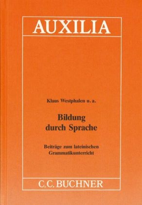 Auxilia / Bildung durch Sprache - Klaus Westphalen