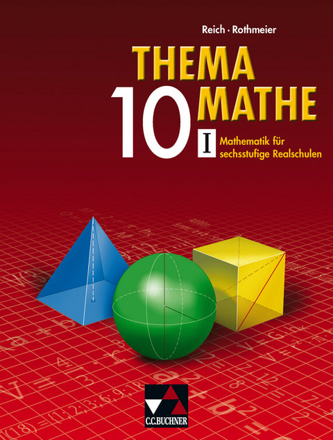 Thema Mathe / Thema Mathe 10/I - Kurt Hofmann, Gerhard Reich, Günter Rothmeier, Andreas Schmitt