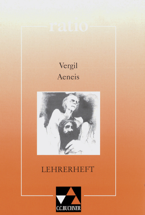 ratio / Vergil, Aeneis LH - Hans-Ludwig Oertel, Peter Grau