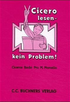 Cicero lesen - kein Problem! - Rainer Nickel