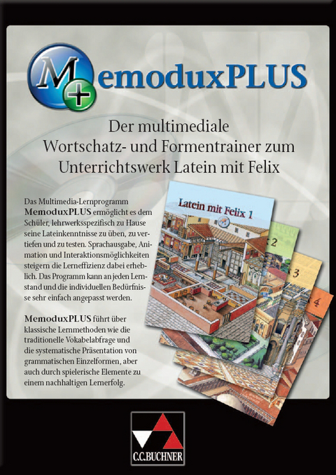 Memodux Plus. Der multimedialie Wortschaft- und Formentrainer für... / MemoduxPLUS Latein mit Felix 1-4 - Sascha Hennig, Roland Lütke Volksbeck, Wolfgang Wagner, Guido Wojaczek