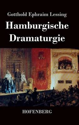 Hamburgische Dramaturgie - Gotthold Ephraim Lessing