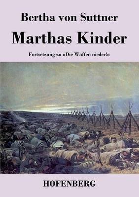 Marthas Kinder -  Bertha von Suttner