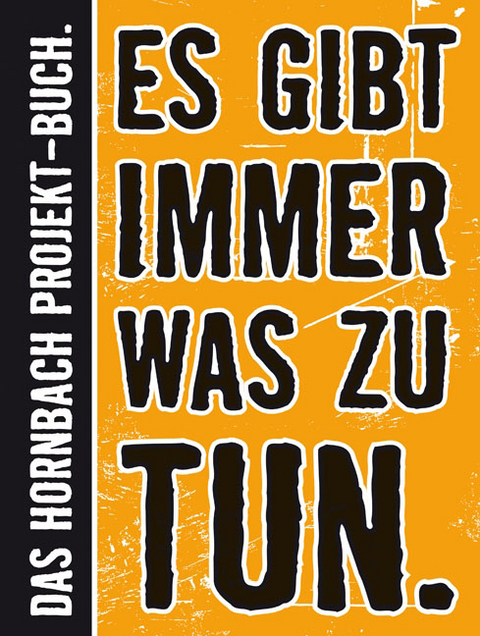 Es gibt immer was zu tun. -  Hornbach, Werner Bomans, Daniela Trauthwein, Theresa Bullmann, Hans-Uwe Strumberger