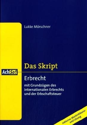 Das Skript -  Erbrecht