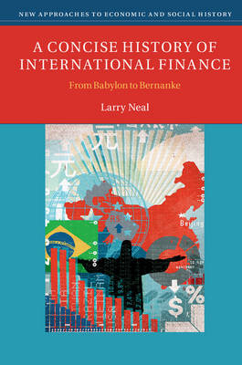 A Concise History of International Finance - Larry Neal