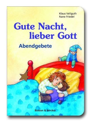 Gute Nacht, lieber Gott - Klaus Vellguth