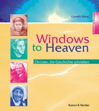 Windows to Heaven - Cornelia Möres