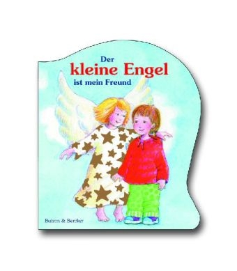 Der kleine Engel ist mein Freund - Heidi Rose