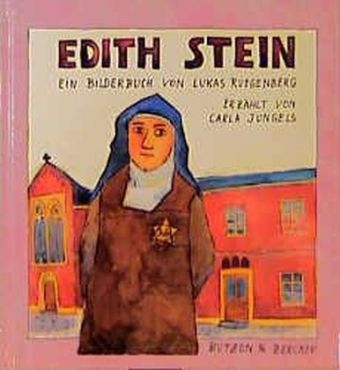 Edith Stein - Carla Jungels