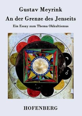 An der Grenze des Jenseits - Gustav Meyrink