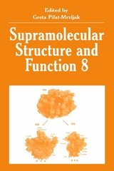 Supramolecular Structure and Function 8 - 