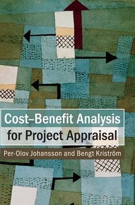 Cost-Benefit Analysis for Project Appraisal - Per-Olov Johansson, Bengt Kriström