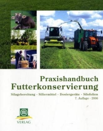 Praxishandbuch Futterkonservierung