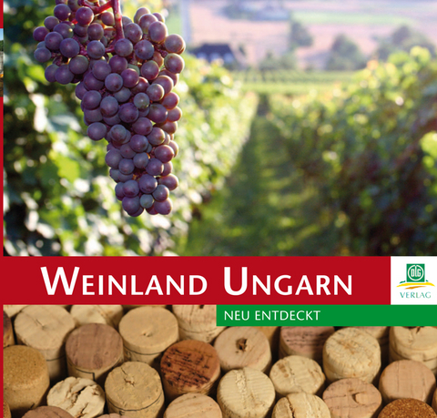 Weinland Ungarn - Yvonne Heistermann