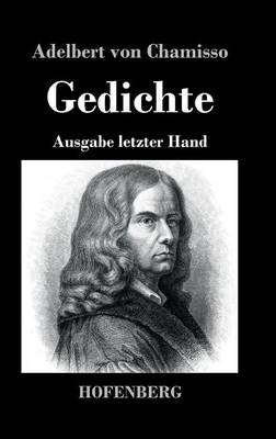 Gedichte - Adelbert von Chamisso