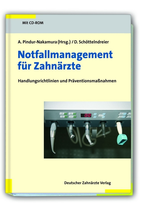 Notfallmanagement für Zahnärzte - 