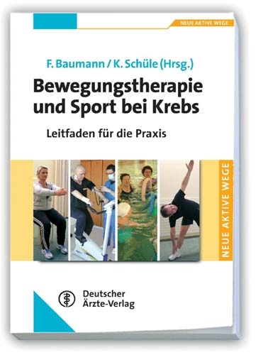 Bewegungstherapie und Sport bei Krebs - 