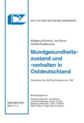 Mundgesundheitszustand und -verhalten in Ostdeutschland