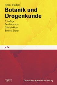 Botanik und Drogenkunde - Gabriele Holm, Vera Herbst