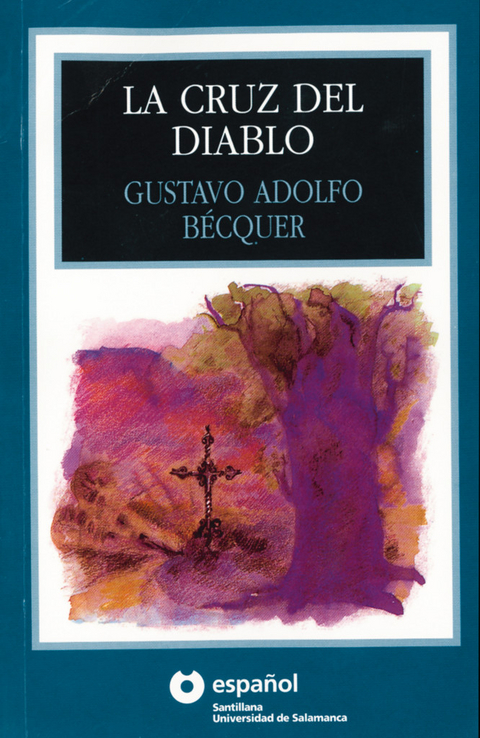 La Cruz del Diablo - Gustavo Adolfo Bécquer